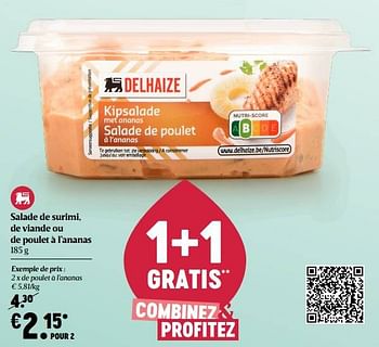 Promotions Salade de poulet à l’ananas - Produit Maison - Delhaize - Valide de 29/07/2021 à 04/08/2021 chez Delhaize