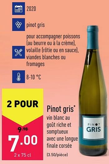 Promotions Pinot gris - Vins blancs - Valide de 02/08/2021 à 13/08/2021 chez Aldi