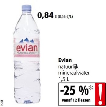 Promoties Evian natuurlijk mineraalwater - Evian - Geldig van 28/07/2021 tot 10/08/2021 bij Colruyt