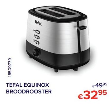 Promoties Tefal equinox broodrooster - Tefal - Geldig van 01/08/2021 tot 31/08/2021 bij Euro Shop