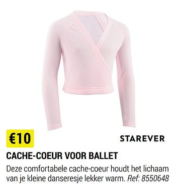 Promoties Cache-coeur voor ballet - Starever - Geldig van 18/08/2021 tot 12/09/2021 bij Decathlon