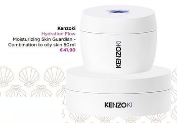Promoties Kenzoki hydration flow moisturizing skin guardian - combination to oily skin - Kenzoki - Geldig van 02/08/2021 tot 31/08/2021 bij ICI PARIS XL