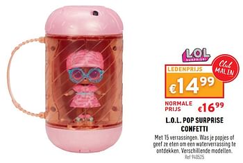 Promoties L.o.l. pop surprise confetti - LOL Surprise - Geldig van 04/08/2021 tot 08/08/2021 bij Trafic