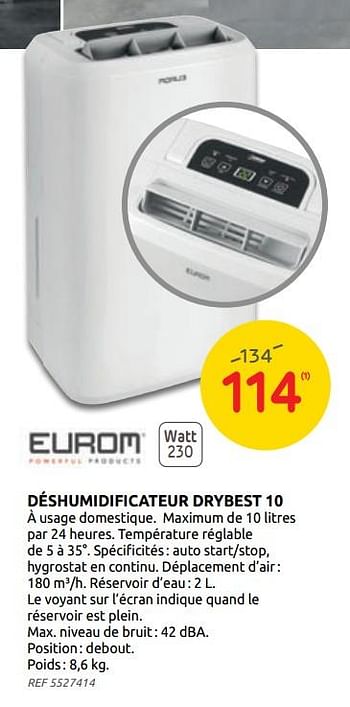 Promotions Eurom déshumidificateur drybest 10 - Eurom - Valide de 11/08/2021 à 23/08/2021 chez Brico