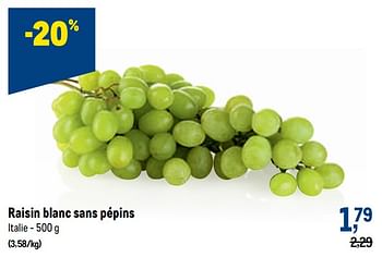 Promotions Raisin blanc sans pépins - Produit maison - Makro - Valide de 11/08/2021 à 24/08/2021 chez Makro