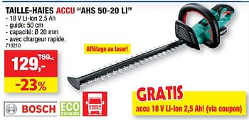 Promotions Bosch taille-haies accu “ahs 50-20 li” - Bosch - Valide de 11/08/2021 à 22/08/2021 chez Hubo