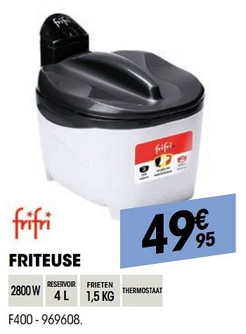 Promoties Frifri friteuse f400 - FriFri - Geldig van 25/08/2021 tot 08/09/2021 bij Electro Depot