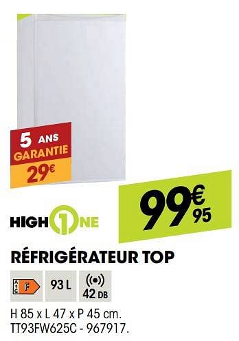 Promotions Highone réfrigérateur top tt93fw625c - HighOne - Valide de 25/08/2021 à 08/09/2021 chez Electro Depot