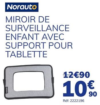 Promotions Miroir de surveillance enfant avec support pour tablette - Norauto - Valide de 20/08/2021 à 05/10/2021 chez Auto 5