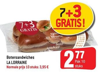 Promoties Botersandwiches lalorraine - La Lorraine - Geldig van 25/08/2021 tot 31/08/2021 bij Smatch