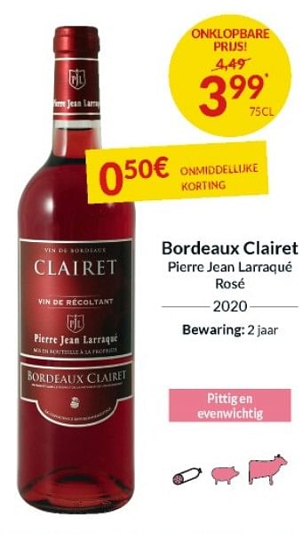 Promotions Bordeaux clairet pierre jean larraqué rosé - Vins rosé - Valide de 31/08/2021 à 19/09/2021 chez Intermarche