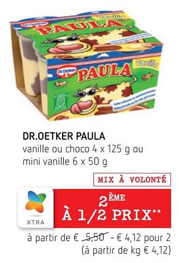 Promotions Dr.oetker paula vanille ou choco ou mini vanille - Dr. Oetker - Valide de 09/09/2021 à 22/09/2021 chez Spar (Colruytgroup)