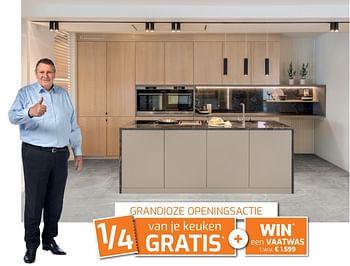 Promotions Grandioze openingsactie: 1-4 van je keuken gratis + win* een vaatwas t.w.v. € 1.599 - Produit maison - Cuisines Dovy - Valide de 01/09/2021 à 31/10/2021 chez Cuisines Dovy