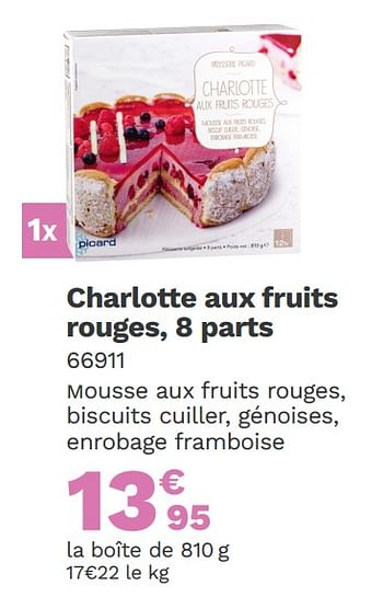 Promotions Charlotte aux fruits rouges - Produit Maison - Picard - Valide de 23/08/2021 à 12/09/2021 chez Picard