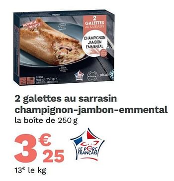 Promotions 2 galettes au sarrasin champignon-jambon-emmental - Produit Maison - Picard - Valide de 23/08/2021 à 12/09/2021 chez Picard