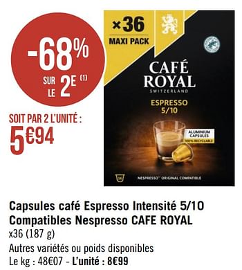 Promotions Capsules café espresso intensité 5-10 compatibles nespresso cafe royal - Café Royal  - Valide de 06/09/2021 à 19/09/2021 chez Géant Casino