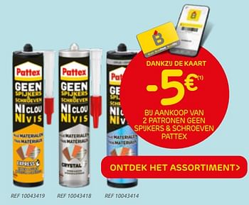 Promoties -5€ bij aankoop van 2 patronen geen spijkers + schroeven pattex - Pattex - Geldig van 08/09/2021 tot 20/09/2021 bij Brico