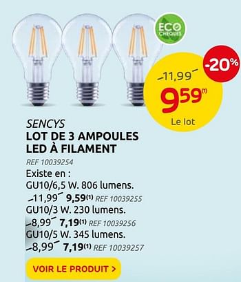 Promotions Lot de 3 ampoules led à filament - Sencys - Valide de 08/09/2021 à 20/09/2021 chez Brico