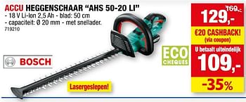 Promotions Bosch accu heggenschaar ahs 50-20 li - Bosch - Valide de 08/09/2021 à 19/09/2021 chez Hubo