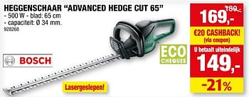 Promoties Bosch heggenschaar advanced hedge cut 65 - Bosch - Geldig van 08/09/2021 tot 19/09/2021 bij Hubo