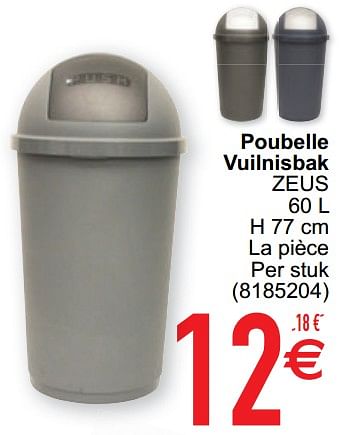 Promoties Poubelle vuilnisbak zeus - Zeus - Geldig van 14/09/2021 tot 27/09/2021 bij Cora