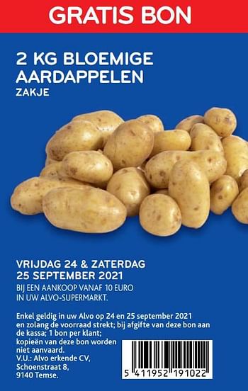 Promoties Gratis bon 2 kg bloemige aardappelen zakje - Huismerk - Alvo - Geldig van 24/09/2021 tot 26/09/2021 bij Alvo