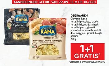 Promotions Deegwaren giovanni rana 1+1 gratis - Giovanni rana - Valide de 22/09/2021 à 28/09/2021 chez Alvo