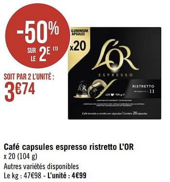 Promotions Café capsules espresso ristretto l’or - Douwe Egberts - Valide de 13/09/2021 à 26/09/2021 chez Géant Casino