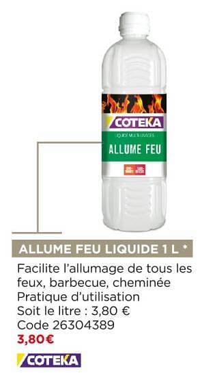 Promotions Allume feu allume feu liquide - Coteka - Valide de 18/08/2021 à 31/10/2021 chez Brico Marché