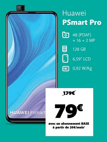 Promotions Huawei psmart pro - Huawei - Valide de 12/09/2021 à 09/10/2021 chez Base