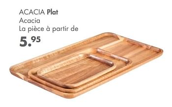 Promotions Acacia plat acacia - Produit maison - Casa - Valide de 13/09/2021 à 31/10/2021 chez Casa