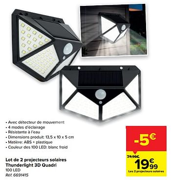 Promotions Lot de 2 projecteurs solaires thunderlight 3d quadri - Quadri - Valide de 15/09/2021 à 27/09/2021 chez Carrefour