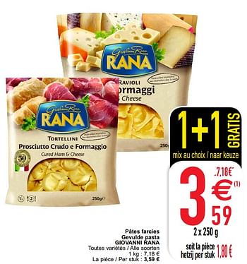 Promoties Pâtes farcies gevulde pasta giovanni rana - Giovanni rana - Geldig van 21/09/2021 tot 27/09/2021 bij Cora