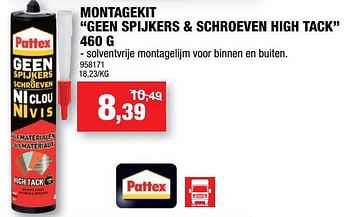 Promoties Montagekit geen spijkers + schroeven high tack - Pattex - Geldig van 22/09/2021 tot 03/10/2021 bij Hubo
