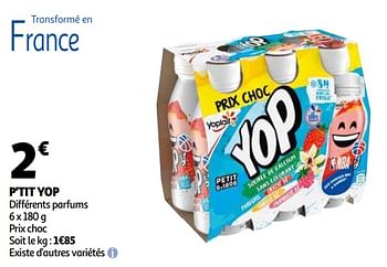 Promotions P`tit yop - Yoplait - Valide de 22/09/2021 à 28/09/2021 chez Auchan Ronq