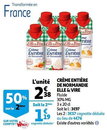 Promoties Crème entière de normandie elle + vire - Elle & Vire - Geldig van 22/09/2021 tot 28/09/2021 bij Auchan