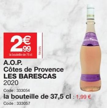 Promotions A.o.p. côtes de provence les barescas - Vins rosé - Valide de 23/09/2021 à 25/10/2021 chez Promocash