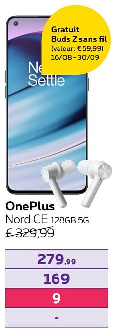 Promotions Oneplus nord ce 128gb 5g - OnePlus - Valide de 13/09/2021 à 30/09/2021 chez Proximus