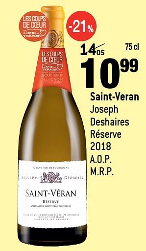 Promoties Saint-veran joseph deshaires réserve 2018 a.o.p. m.r.p. - Witte wijnen - Geldig van 22/09/2021 tot 28/09/2021 bij Smatch