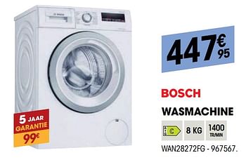 Promoties Bosch wasmachine wan28272fg - Bosch - Geldig van 30/09/2021 tot 17/10/2021 bij Electro Depot