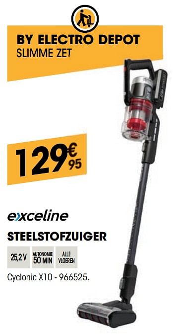 Promotions Exceline steelstofzuiger cyclonic x10 - Exceline - Valide de 30/09/2021 à 17/10/2021 chez Electro Depot