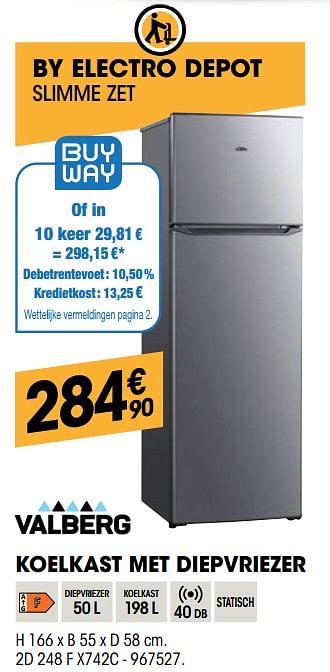 Promoties Valberg koelkast met diepvriezer 2d 248 f x742c - Valberg - Geldig van 30/09/2021 tot 17/10/2021 bij Electro Depot
