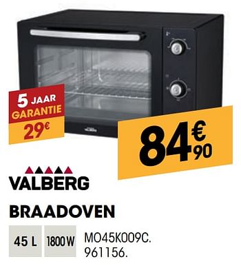 Promoties Valberg braadoven mo45k009c - Valberg - Geldig van 30/09/2021 tot 17/10/2021 bij Electro Depot