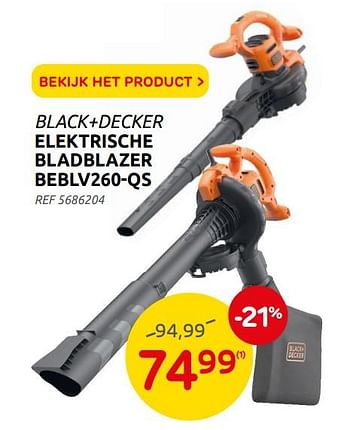 Promoties Black + decker elektrische bladblazer beblv260-qs - Black & Decker - Geldig van 22/09/2021 tot 04/10/2021 bij Brico