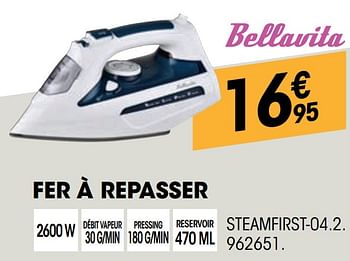 Promotions Bellavita fer à repasser steamfirst-04.2 - Bellavita - Valide de 30/09/2021 à 17/10/2021 chez Electro Depot