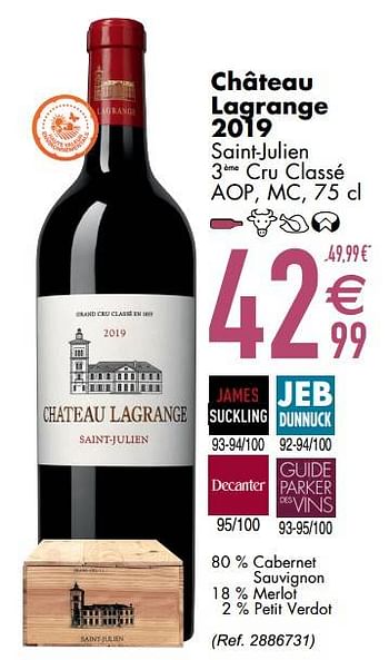 Vins rouges Château lagrange 2019 saint-julien 3ème cru classé aop mc - En  promotion chez Cora
