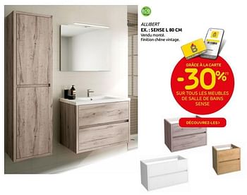 Promotions Grâce à la carte -30% sur tous les meubles de salle de bains sense - Allibert - Valide de 22/09/2021 à 04/10/2021 chez Brico