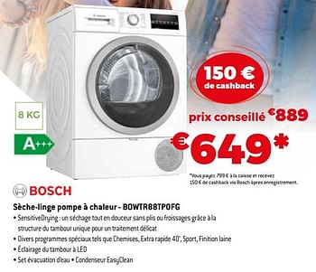 Promotions Bosch sèche-linge pompe à chaleur - bowtr88tp0fg - Bosch - Valide de 26/09/2021 à 31/10/2021 chez Exellent