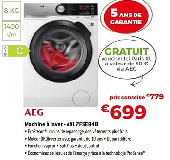 Promotions Aeg machine à laver - axl7fse84b - AEG - Valide de 26/09/2021 à 31/10/2021 chez Exellent