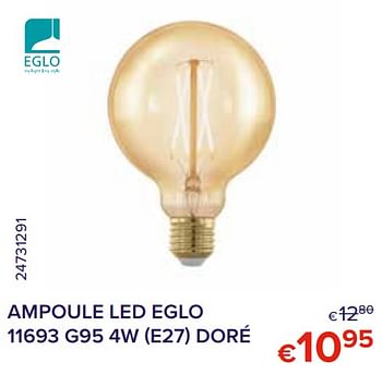 Promotions Ampoule led eglo 11693 g95 4w (e27) doré - Eglo - Valide de 01/10/2021 à 31/10/2021 chez Euro Shop